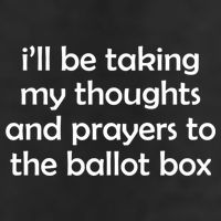 Ill Be Taking My Thoughts And Prayers To The Ballot Box Cool Comfort Performance Bucket Hat