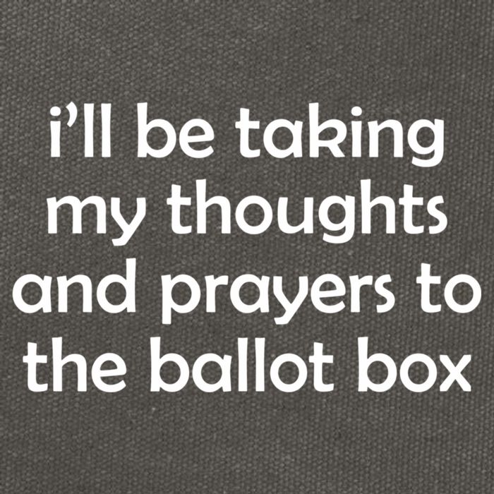 Ill Be Taking My Thoughts And Prayers To The Ballot Box Cotton Canvas Backpack