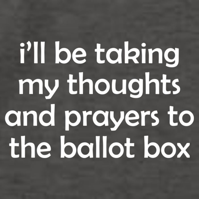 Ill Be Taking My Thoughts And Prayers To The Ballot Box Vector Backpack