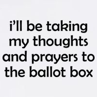 Ill Be Taking My Thoughts And Prayers To The Ballot Box Garment-Dyed Sweatshirt