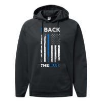 I Back The Blue Blue Line Police Officer Cop Performance Fleece Hoodie