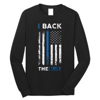 I Back The Blue Blue Line Police Officer Cop Long Sleeve Shirt