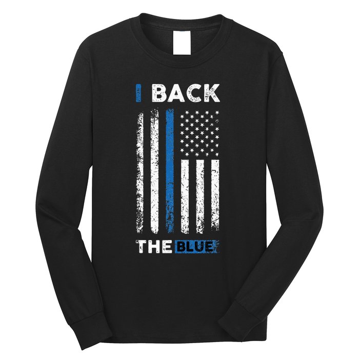 I Back The Blue Blue Line Police Officer Cop Long Sleeve Shirt