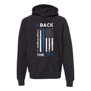 I Back The Blue Blue Line Police Officer Cop Premium Hoodie