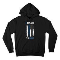 I Back The Blue Blue Line Police Officer Cop Tall Hoodie