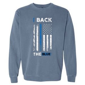 I Back The Blue Blue Line Police Officer Cop Garment-Dyed Sweatshirt