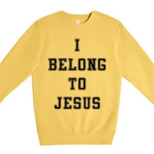 I Belong To Jesus Kaka Premium Crewneck Sweatshirt