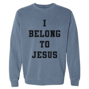 I Belong To Jesus Kaka Garment-Dyed Sweatshirt