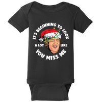 Its Beginning To Look A Lot Like You Miss Me Trump Christmas Baby Bodysuit