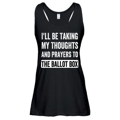 Ill Be Taking My Thoughts And Prayers To The Ballot Box Ladies Essential Flowy Tank