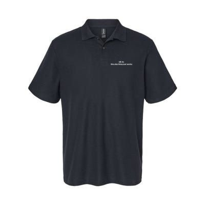 Idk Bc This Php Thing Just Works Softstyle Adult Sport Polo