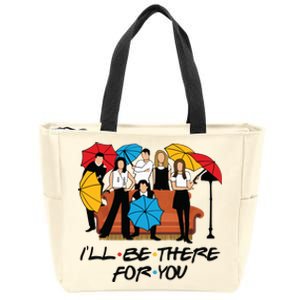 Ill Be There For You Cute Friends Zip Tote Bag