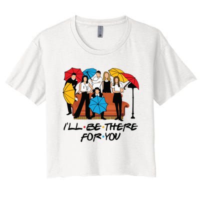 Ill Be There For You Cute Friends Women's Crop Top Tee