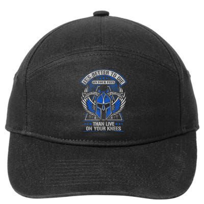 It's Better To Die On Your Feet Than To Live On Your Knees 7-Panel Snapback Hat