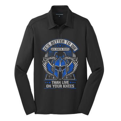 It's Better To Die On Your Feet Than To Live On Your Knees Silk Touch Performance Long Sleeve Polo