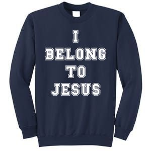 I Belong To Jesus Sweatshirt