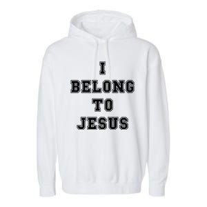 I Belong To Jesus Garment-Dyed Fleece Hoodie