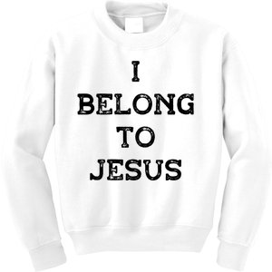 I Belong To Jesus Kids Sweatshirt