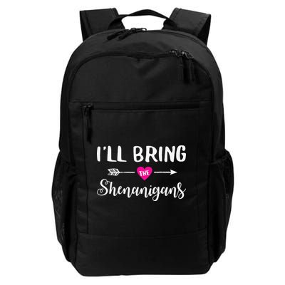I'll Bring The Shenanigans Funny Drinking Party Daily Commute Backpack