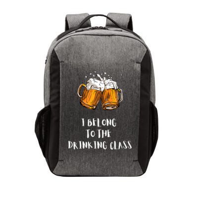 I Belong To The Drinking Class Beer Funny Drinking Beer Vector Backpack