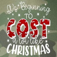 Its Beginning To Cost A Lot Like Christmas Funny Legacy Tie Dye Trucker Hat