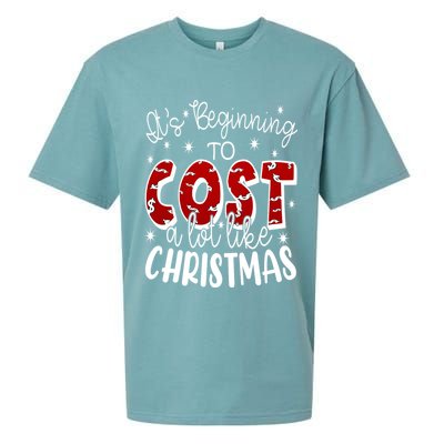 Its Beginning To Cost A Lot Like Christmas Funny Sueded Cloud Jersey T-Shirt
