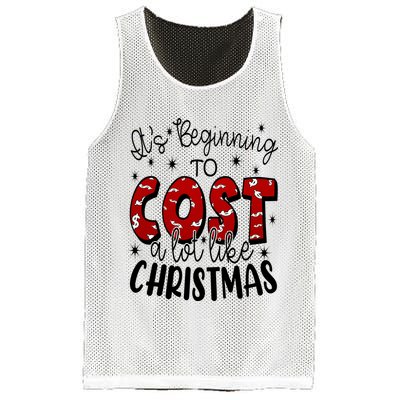 Its Beginning To Cost A Lot Like Christmas Funny Mesh Reversible Basketball Jersey Tank