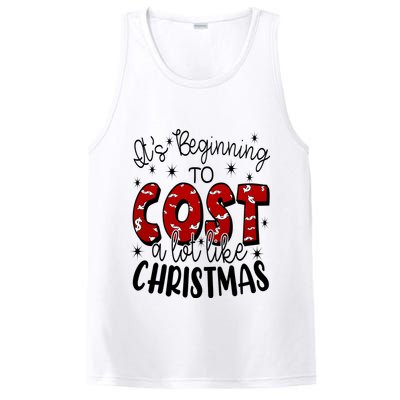 Its Beginning To Cost A Lot Like Christmas Funny PosiCharge Competitor Tank