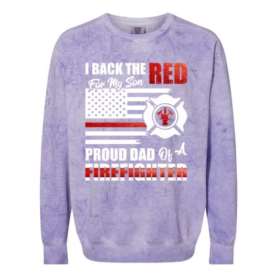 I Back The Red For My Son Proud Dad Of A Firefighter Fathers Cute Gift Colorblast Crewneck Sweatshirt