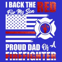 I Back The Red For My Son Proud Dad Of A Firefighter Fathers Cute Gift 16 in Basic Backpack