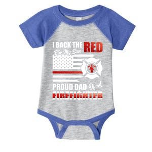 I Back The Red For My Son Proud Dad Of A Firefighter Fathers Cute Gift Infant Baby Jersey Bodysuit