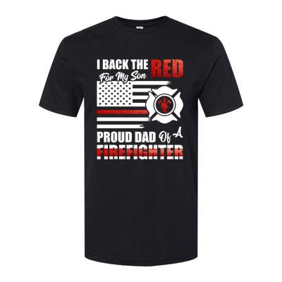 I Back The Red For My Son Proud Dad Of A Firefighter Fathers Cute Gift Softstyle CVC T-Shirt