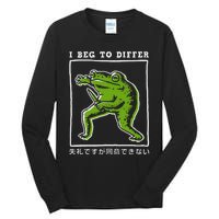 I Beg To Differ Frog Japanese Gift Tall Long Sleeve T-Shirt