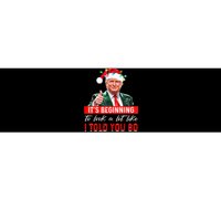 ItS Beginning To Look A Lot Like I Told You So Trump Xmas Bumper Sticker