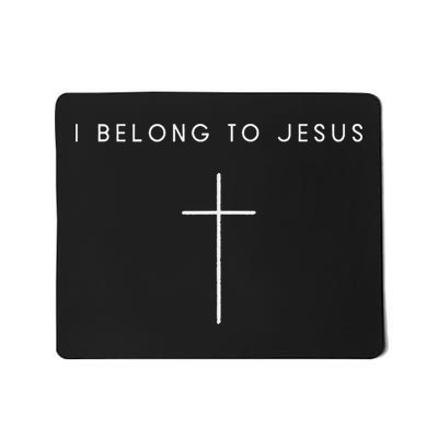 I Belong To Jesus Cross Minimalist Christian Religious Mousepad