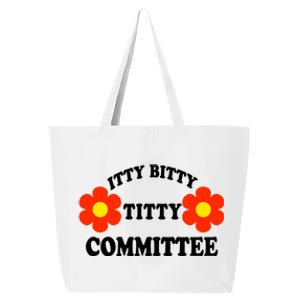 Itty Bitty Titty Committee 25L Jumbo Tote