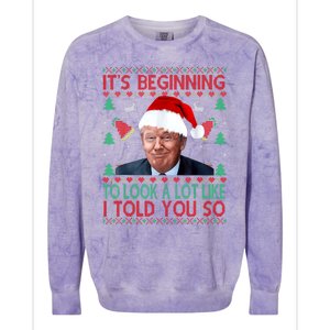 ItS Beginning To Look A Lot Like I Told You So Trump Xma Colorblast Crewneck Sweatshirt