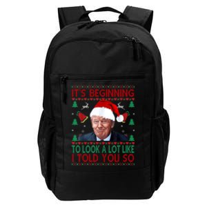 ItS Beginning To Look A Lot Like I Told You So Trump Xma Daily Commute Backpack