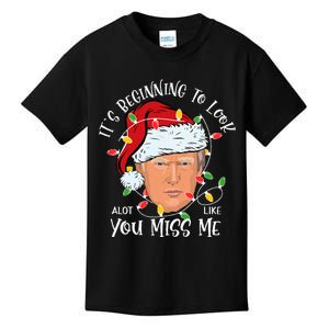 Its Beginning To Look A Lot Like You Miss Me Trump Christmas Kids T-Shirt