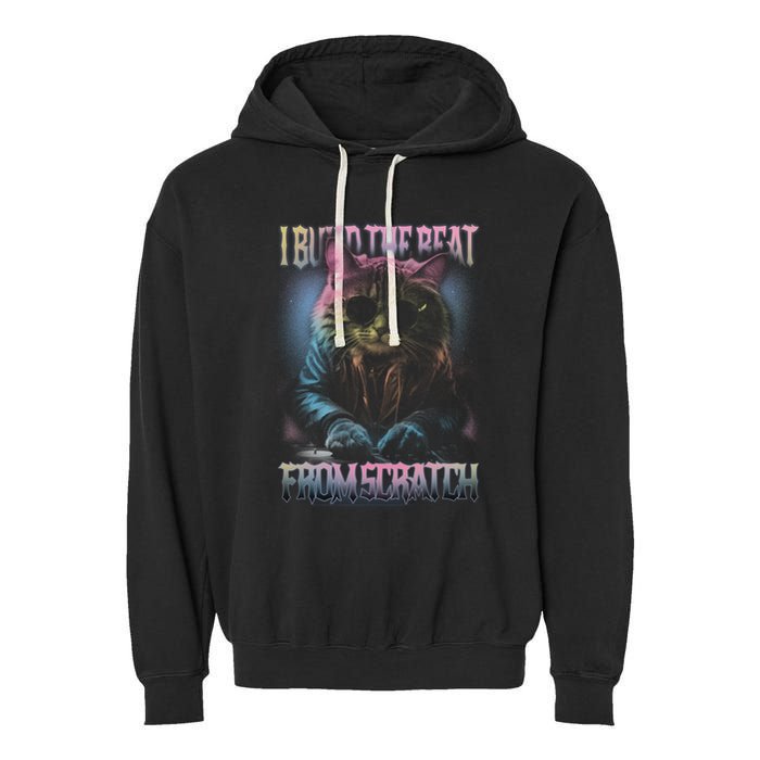 I Build The Beat From Scratch Funny Cosmic Dj Cat Garment-Dyed Fleece Hoodie