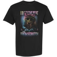 I Build The Beat From Scratch Funny Cosmic Dj Cat Garment-Dyed Heavyweight T-Shirt