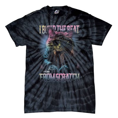 I Build The Beat From Scratch Funny Cosmic Dj Cat Tie-Dye T-Shirt