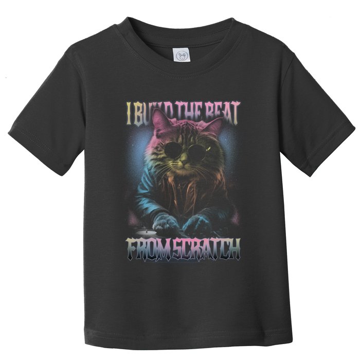 I Build The Beat From Scratch Funny Cosmic Dj Cat Toddler T-Shirt