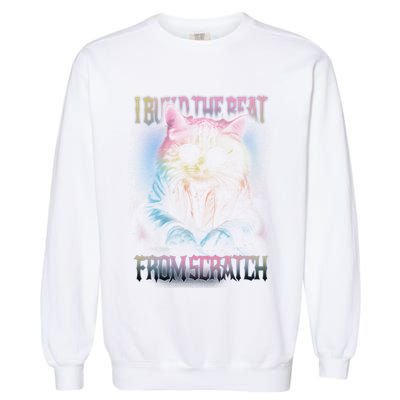 I Build The Beat From Scratch Funny Cosmic Dj Cat Garment-Dyed Sweatshirt