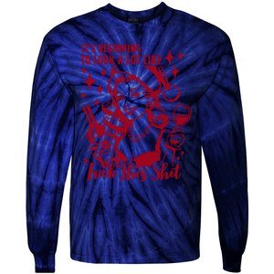 ItS Beginning To Look A Lot Like Fuck This Shit Funny Christmas Xmas Tie-Dye Long Sleeve Shirt