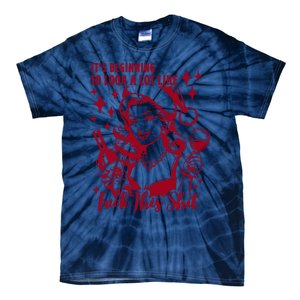 ItS Beginning To Look A Lot Like Fuck This Shit Funny Christmas Xmas Tie-Dye T-Shirt