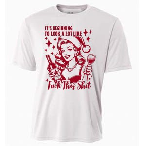 ItS Beginning To Look A Lot Like Fuck This Shit Funny Christmas Xmas Cooling Performance Crew T-Shirt