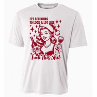 ItS Beginning To Look A Lot Like Fuck This Shit Funny Christmas Xmas Cooling Performance Crew T-Shirt