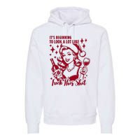 ItS Beginning To Look A Lot Like Fuck This Shit Funny Christmas Xmas Premium Hoodie