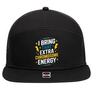 I Bring That Extra Chromosome Down Syndrome Awareness 7 Panel Mesh Trucker Snapback Hat